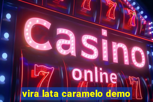 vira lata caramelo demo